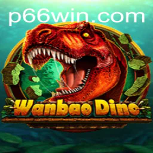 Exploring the Exciting World of WanBaoDino: A Journey Towards 66Win